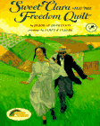 Sweet Clara and the Freedom Quilt
